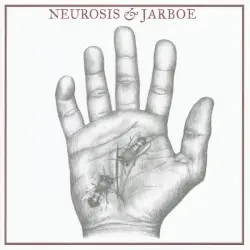 Neurosis & Jarboe by Neurosis & Jarboe