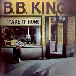 Take It Home by B.B. King