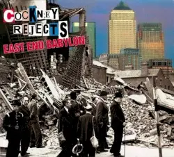East End Babylon by Cockney Rejects