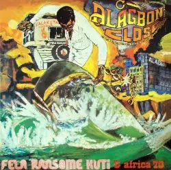 Alagbon Close by Fela Ransome Kuti & Africa 70