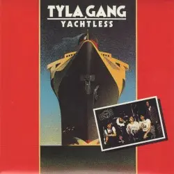 Yachtless by Tyla Gang