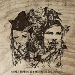 Somewhere in the Sierras [instrumental] by alone.