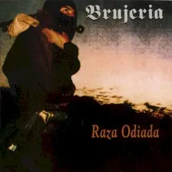 Raza odiada by Brujería