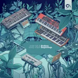 Endless Beginnings by Smile High & Teddy Roxpin