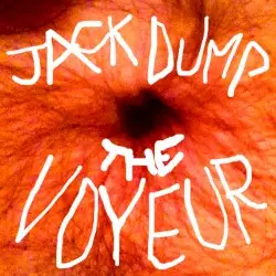 The Voyeur by Jack Dump