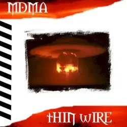 tHIN wIRE by Human Nihil