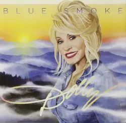 Blue Smoke by Dolly Parton