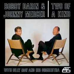 Two of a Kind by Bobby Darin & Johnny Mercer