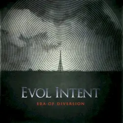Era of Diversion by Evol Intent