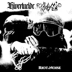 RiotxNoise by Non Serviam & Pyramid Waves