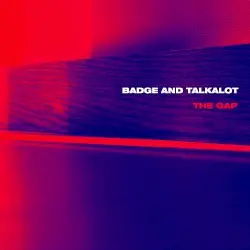 The Gap by Badge and Talkalot