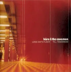 Long Day's Flight 'Till Tomorrow by Kåre & the Cavemen