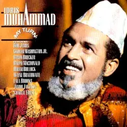 My Turn by Idris Muhammad