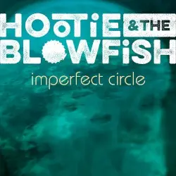 Imperfect Circle by Hootie & the Blowfish