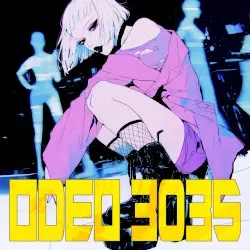 ODEO 3035 (Anime & Nightcore) by Magnavolt