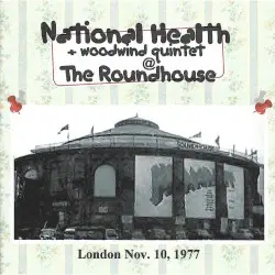 The Roundhouse [unedited] by National Health