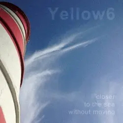 Closer To The Sea Without Moving by yellow6