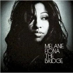 The Bridge by Melanie Fiona