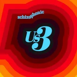 Schizophonic by Us3