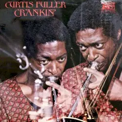 Crankin' by Curtis Fuller