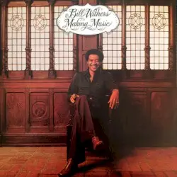 Making Music by Bill Withers