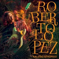 Kaleido Strópico by Roberto López