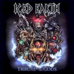 Tribute to the Gods by Iced Earth
