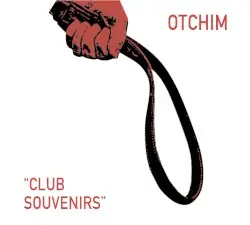 Club Souvenirs by Otchim