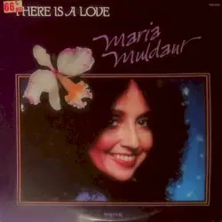 There Is a Love by Maria Muldaur