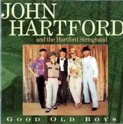 Good Old Boys by John Hartford and the Hartford Stringband