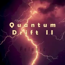 Quantum Drift II by Pelenio