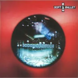 愛と平和 by SOFT BALLET