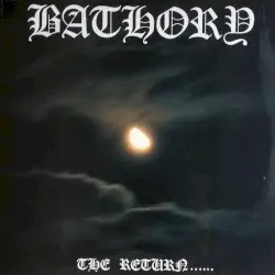 The Return...... by Bathory