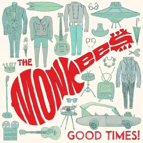 Good Times! by The Monkees