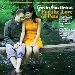 For the Love of Pete by Gavin Castleton