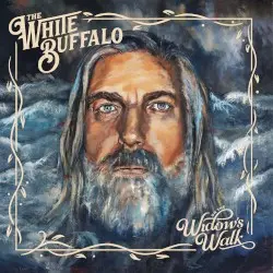 On the Widow's Walk by The White Buffalo