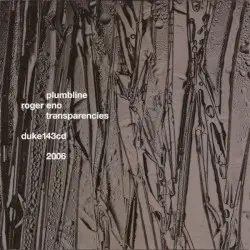 Transparencies by Roger Eno / Plumbline