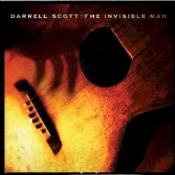 The Invisible Man by Darrell Scott