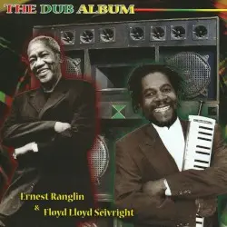 The Dub Album by Ernest Ranglin / Floyd Lloyd Seivright