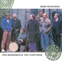 Irish Heartbeat by Van Morrison & The Chieftains