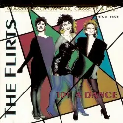10¢ a Dance by The Flirts