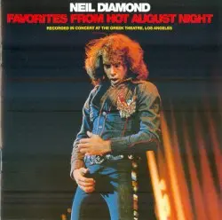 Favorites From Hot August Night by Neil Diamond