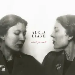 About Farewell by Alela Diane