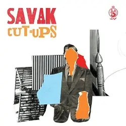 Cut-Ups by SAVAK