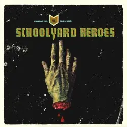Fantastic Wounds by Schoolyard Heroes