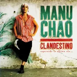 Clandestino by Manu Chao