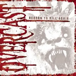 Reborn to Kill Again by Overcast