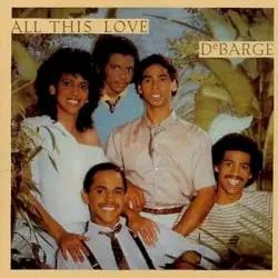 All This Love by DeBarge