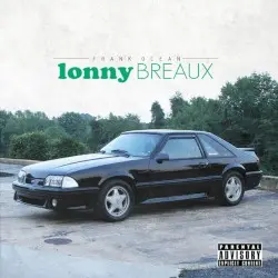 Lonny Breaux, Pt. 2 by Frank Ocean