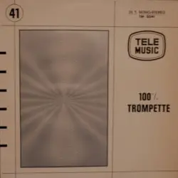 100% Trompette by Pierre Dutour / Alan Feanch / David Roove